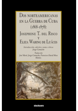 Dos norteamericanas en la Guerra de Cuba (1868-1878)