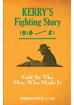 Kerry's Fighting Story 1916-21