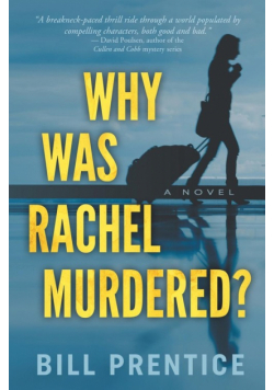 Why was Rachel Murdered?