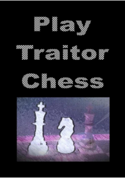 Play Traitor Chess