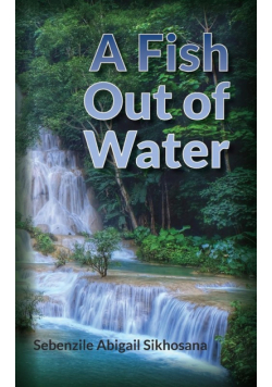A Fish Out of Water