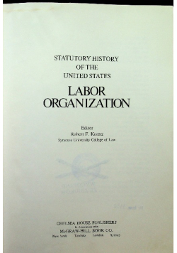 Statutory History Of The United States Labor Organization