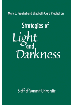 Strategies of Light and Darkness