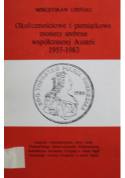 Okolicznościowe i pamiątkowe monety srebrne współczesnej Austrii 1955 1983