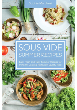 Sous Vide Summer Recipes