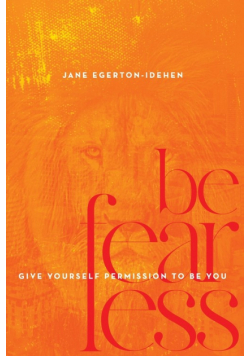 Be Fearless