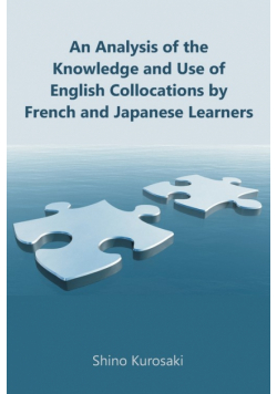 An Analysis of the Knowledge and Use of English Collocations by French and Japanese Learners
