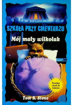 Szkoła przy Cmentarzu Mój mały wilkołak
