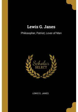 Lewis G. Janes