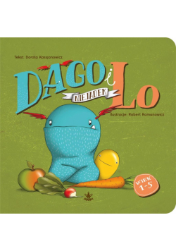 Dago i Lo. Niejadek