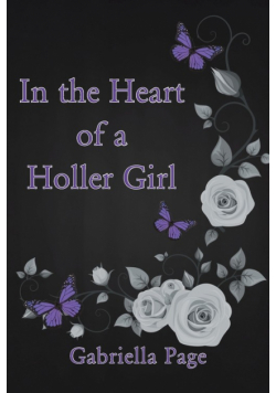 In the Heart of a Holler Girl