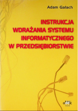Instrukcja wdrażania systemu informatycznego