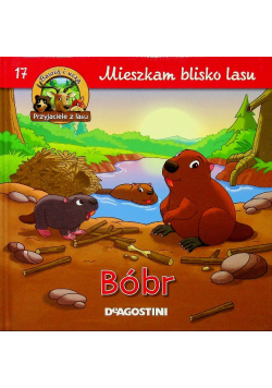 Mieszkam blisko lasu Bóbr