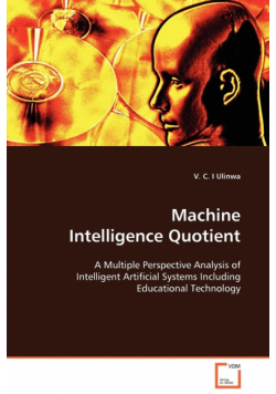Machine Intelligence Quotient