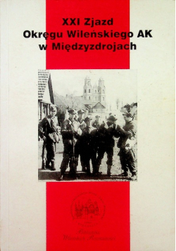 XXI zjazd okręgu wileńskiego AK w Międzyzdrojach