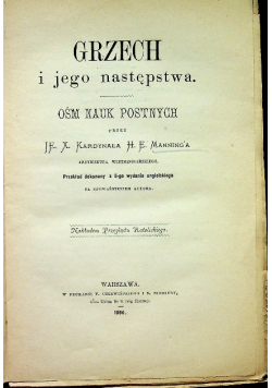 Grzech i jego następstwa Ośm nauk postnych 1880 r.