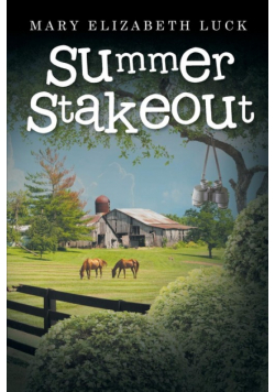 Summer Stakeout