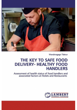 The Key To Safe Food Delivery- Healthy Food Handlers