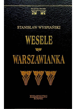 Wesele / Warszawianka
