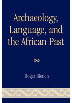 Archaeology, Language, and the African Past