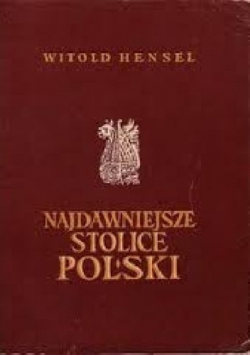 Najdawniejsze stolice Polski