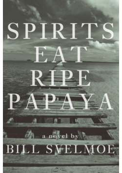 Spirits Eat Ripe Papaya