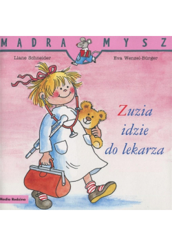 Mądra Mysz. Zuzia idzie do lekarza w.2020