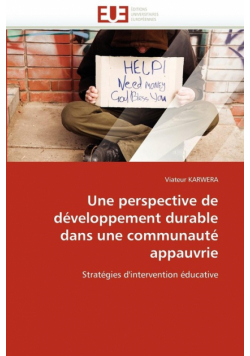 Une perspective de développement durable dans une communauté appauvrie