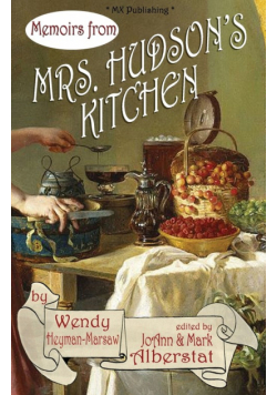 Memoirs from Mrs. Hudson's Kitchen