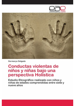 Conductas violentas de niños y niñas bajo una perspectiva Holística