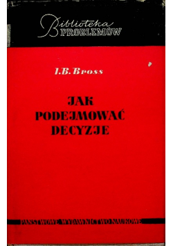 Jak podejmować decyzje