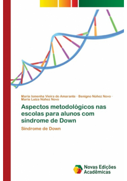 Aspectos metodológicos nas escolas para alunos com síndrome de Down