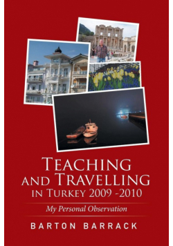 Teaching and Travelling in Turkey 2009 -2010