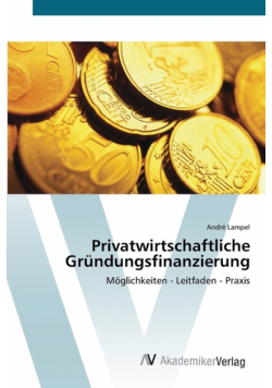 Privatwirtschaftliche Gründungsfinanzierung
