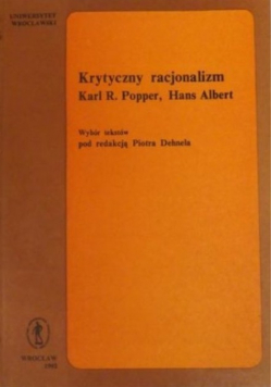 Krytyczny racjonalizm Karl R Popper Hans Albert
