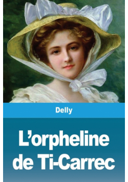 L'orpheline de Ti-Carrec