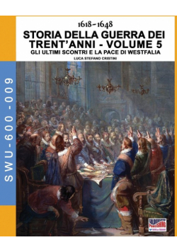 1618-1648 Storia della guerra dei trent'anni Vol. 5