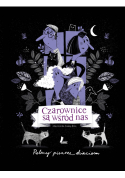 Czarownice są wśród nas
