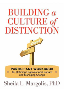 Building a Culture of Distinction