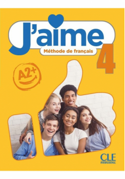 J'aime 4 podręcznik do francuskiego dla młodzieży A2+
