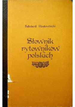 Słownik rytowników polskich reprint 1886 r