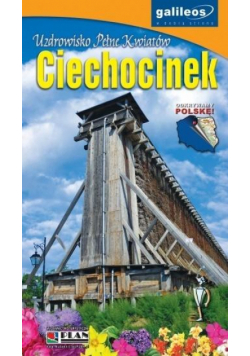 Przewodnik - Ciechocinek. Uzdrowisko pełne kwiatów