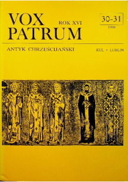 Vox Patrum Rok XVI nr 30 - 31 Antyk chrześcijański