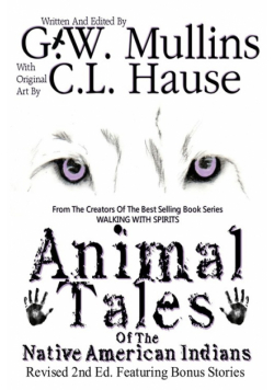 Animal Tales Of The Native American Indians