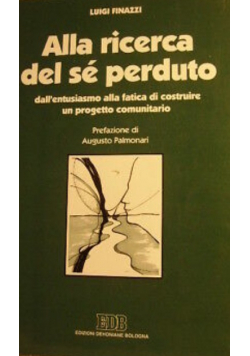 Alla ricerca del se perduto