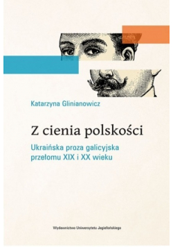 Z cienia polskości