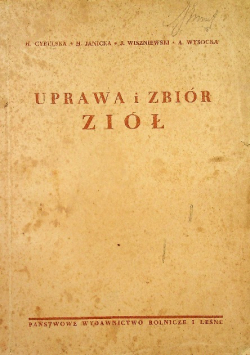 Uprawa i zbiór ziół 1950 r .