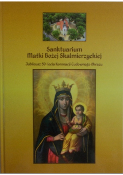 Sanktuarium Matki Bożej Skalmierzyckiej