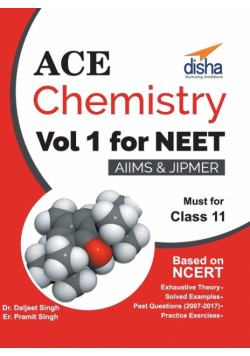 Ace Chemistry Vol 1 for NEET, Class 11, AIIMS/ JIPMER