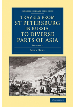 Travels from St Petersburg in Russia, to Diverse Parts of Asia